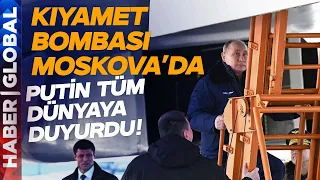 Putin: Tüm Dünyayı Vuracak Füzelerimiz Var! Kıyamet Silahını Moskova'ya Çekti ve Fitili Yaktı