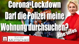 Corona-Lockdown: Darf die Polizei meine Wohnung betreten oder durchsuchen?