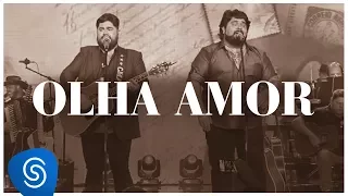 César Menotti e Fabiano - Olha Amor (DVD Memórias 2) [Vídeo Oficial]