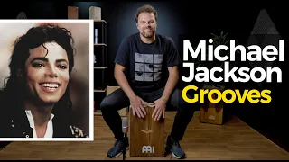 5 Michael Jackson Grooves on CAJON (you should know)