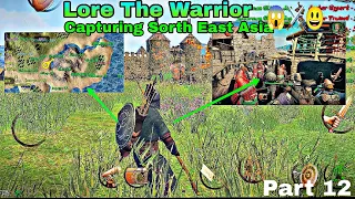 Steel And Flesh 2 Story Part 12.( Lore The Warrior Capturing Sourth East Asia From Empire Song.😎⚔️🗡️