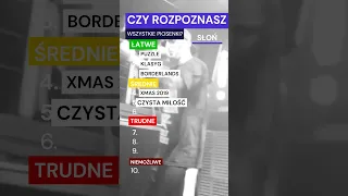 Czy rozpoznasz wszystkie piosenki? | Słoń cz.2