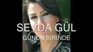 Sevda Gül - Sende Solacaksın Günün Birinde