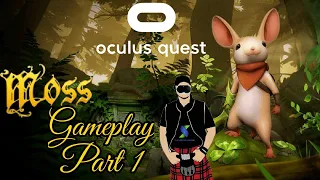 Moss Gameplay Part 1 On The Oculus Quest