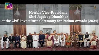 VP Jagdeep Dhankhar : Glimpses from the Civil Investiture Ceremony for Padma Awards (2024)