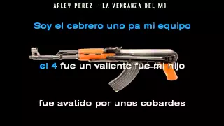 La venganza del m1 - Karaoke - Arley Perez