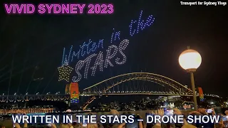 VIVID Sydney 2023 | Written In The Stars - Drone Show