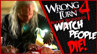 Wrong Turn 4: Bloody Beginnings (2011) KILL COUNT