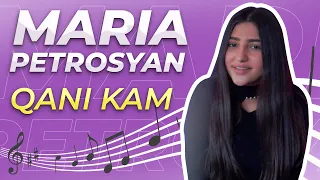 Qani Kam - Maria Petrosyan /Erik Karapetyan-Qani Kam.