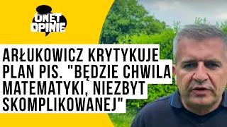 Arłukowicz krytykuje plan PiS. "Będzie chwila matematyki, niezbyt skomplikowanej"