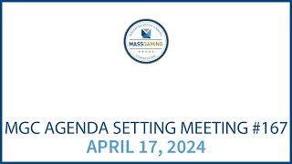 MGC Agenda Setting Meeting – April 17, 2024