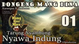 Tarung Nyambung Nyawa Indung - Eps .01