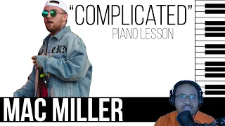 Mac Miller - Complicated [Piano Lesson]