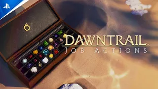 『FINAL FANTASY XIV』DAWNTRAIL - Job Actions