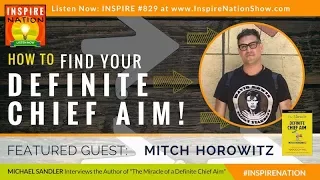 🌟 MITCH HOROWITZ: How to Find Your Definite Chief Aim in Life! | Law of Attraction