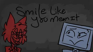 Smile Like You Mean It : Animatic