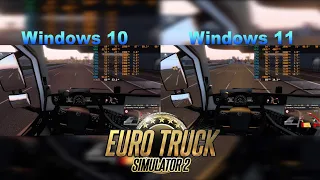 Windows 10 VS Windows 11 - ETS 2