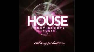 Funky Groove Jackin House Mix