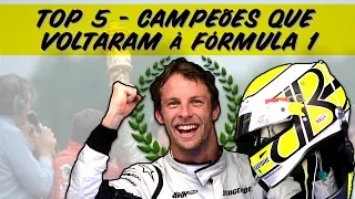 TOP 5 - Campeões que voltaram para a FÓRMULA 1 | Desvendando a F1 S02E15