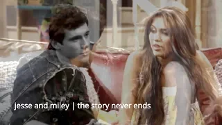 jesse and miley || the story never ends