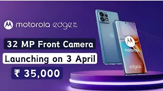 moto edge 50 pro launch date in india | moto edge 50 pro