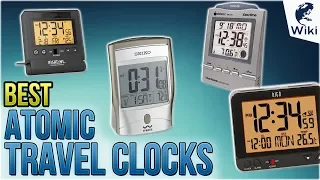 10 Best Atomic Travel Clocks 2018