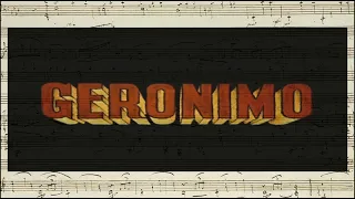 Geronimo - Opening & Closing Credits (Hugo Friedhofer - 1962)