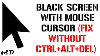 Windows 10 black screen with cursor after login (6 METHODS)