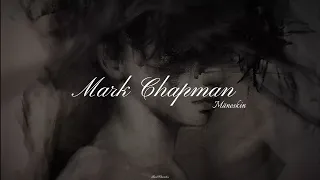 Måneskin ᚓ MARK CHAPMAN / Lyrics⛤