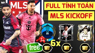 🐐 FULL TÍNH TOÁN MLS KICKOFF FC MOBILE | CÁCH NHẬN FREE 6x MASCHERANO CHO ANH EM CÀY CHAY