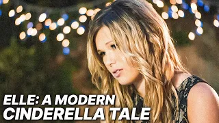 Elle: A Modern Cinderella Tale | TEEN DRAMA | Family Film