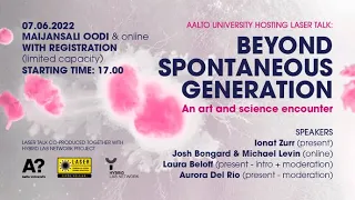 LASER Espoo/Helsinki: Beyond Spontaneous Generation at Aalto University