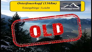 Aufstieg zum Osterfeuerkopf (1368m) / Estergebirge / Geheimtipp bei Eschenlohe