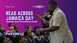 Pastor JJ Shares with the Children on Read Across Jamaica Day | May 7, 2024