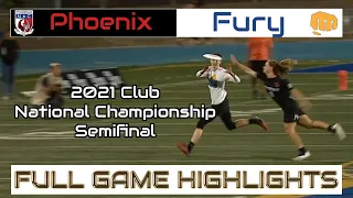 Phoenix vs Fury | 2021 Club National Championship Semifinal | FULL GAME HIGHLIGHTS