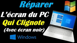 RÉSOUDRE LES PROBLÈMES D' ÉCRAN PC QUI SCINTILLE/CLIGNOTE  WINDOWS 10