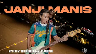 CLOSEHEAD & PRAZ TEGUH - JANJI MANIS - MY FEST - PEKANBARU