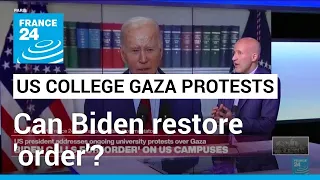 US college Gaza protests: Biden's call for 'order' falling on deaf ears? • FRANCE 24 English