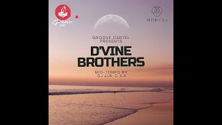 Groove Cartel Presents D'vine Brothers Mid-Tempo By Dj Luk-C S.A || DeepHouse Lite || MID-TEMPO