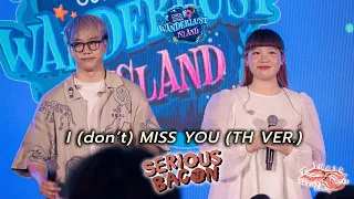 I (don’t) MISS YOU (TH VER.) - Serious Bacon [COOLfahrenheit Outing 19: 24 May 24]