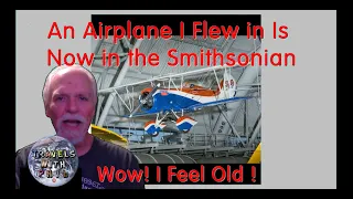 The Pepsi Skywriter I Flew In Is Now In The Smithsonian - Wow, Do I Feel Old ! - Travels With Phil