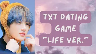 TXT Dating Game (Life Version)