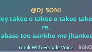 Taki O Taki - Karaoke 🎤 Track With Female Voice