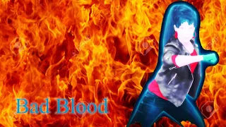 Bad Blood By Taylor Swift | Fanmade Just Dance Mashup