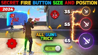 Secret Fire Button Size In Free Fire | Fire Button Size And Position | 4gb 6gb Ram Free Fire Setting
