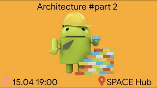 Architecture: Part2, Pavel Bogretsov - Android Developer@WIMIX