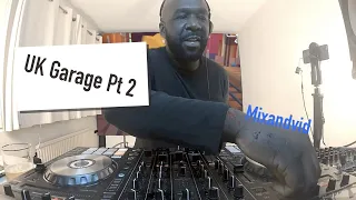 UK garage Friday night drink and mix pt2