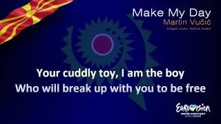 Martin Vučić - "Make My Day" (F.Y.R. Macedonia)