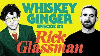 Whiskey Ginger - Rick Glassman - #082