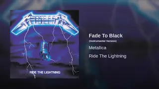 Metallica - Fade To Black (instrumental version)